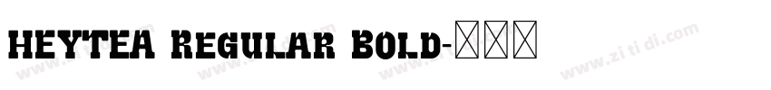 HEYTEA Regular Bold字体转换